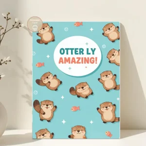 Styled product mockup: Otterly Amazing, Cute Otter Encouragement Card, Funny Friendship Card