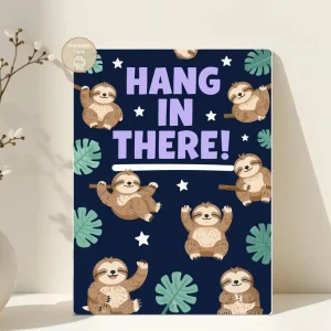 Styled product mockup: Hang In There, Cute Sloth Encouragement Card, Funny Support Card