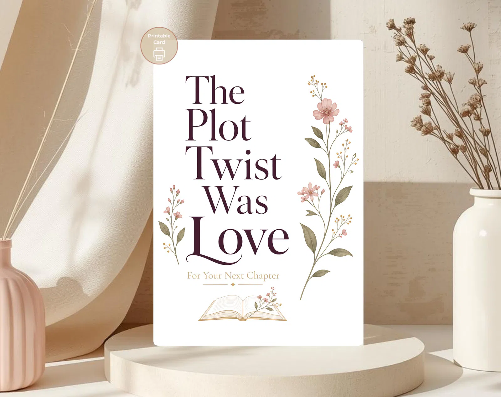 Styled product mockup: A romantic printable card for book lovers celebrating an unexpected love story, engagement, wedding, anniversary, or next chapter together.